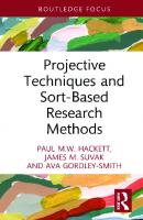 Projective Techniques and Sort-Based Research Methods
 9781032259673, 9781032259680, 9781003285892
