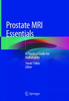 Prostate MRI Essentials: A Practical Guide for Radiologists [1st ed.]
 9783030459345, 9783030459352