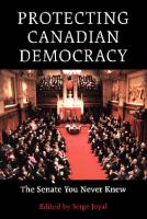 Protecting Canadian Democracy: The Senate You Never Knew
 9780773571341