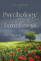 Psychology of loneliness: new research
 9781536129014, 1536129011