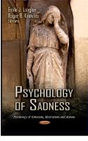 Psychology of Sadness [1 ed.]
 9781620810101, 9781619429987