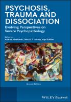 Psychosis, Dissociation and Trauma: Evolving Perspectives on Severe Psychopathology
 1118586034, 9781118586037