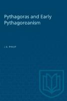 Pythagoras and Early Pythagoreanism
 9781487579791
