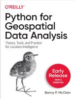 Python for Geospatial Data Analysis
 9781098104771, 9781098104795, 9781098104726