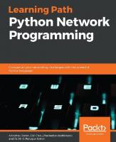 Python Network Programming: Conquer all your networking challenges with the powerful Python language
 1788835468, 9781788835466