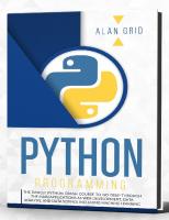 Python programming : The Easiest Python Crash Course to Go Deep Through The Main Applications