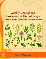 Quality Control and Evaluation of Herbal Drugs: Evaluating Natural Products and Traditional Medicine
 0128133740, 9780128133743