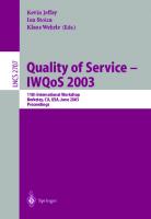 Quality of Service - IWQoS 2003: 11th International Workshop, Berkeley, CA, USA, June 2-4, 2003, Proceedings (Lecture Notes in Computer Science, 2707)
 3540402810, 9783540402817