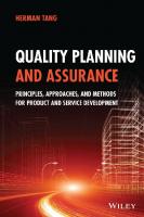 Quality Planning and Assurance: Principles, Approaches, and Methods for Product and Service Development [1 ed.]
 9781119819271, 9781119819288, 9781119819295, 9781119819301, 111981927X