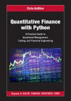 Quantitative Finance With Python: A Practical Guide to Investment Management, Trading, and Financial Engineering
 2021056941, 2021056942, 9781032014432, 9781032019147, 9781003180975