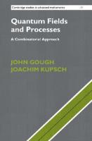 Quantum Fields and Processes: A Combinatorial Approach
 9781108241885