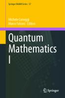 Quantum Mathematics I (Springer INdAM Series, 57)
 9819958938, 9789819958931