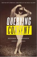 Querying Consent: Beyond Permission and Refusal
 2017056002, 9780813594149, 9780813594132, 9780813594170
