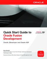 Quick Start Guide to Oracle Fusion Development: Oracle JDeveloper and Oracle ADF  [1 ed.]
 0071744282, 9780071744287, 9780071744294