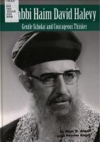 Rabbi Haim David Halevy : gentle scholar and courageous thinker [1 ed.]
 9789657108826, 9657108829