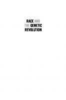 Race and the Genetic Revolution: Science, Myth, and Culture
 9780231527699
