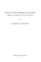 Race in the American South: From Slavery to Civil Rights
 9780748628261