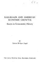 Railroads and American Economic Growth