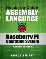 Raspberry Pi Operating System Assembly Language
 9780992391607, 9780648098744