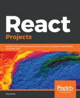 React Projects: Build 12 real-world applications from scratch using React, React Native, and React 360
 9781789954937, 1789954932
