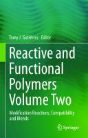 Reactive and Functional Polymers Volume Two: Modification Reactions, Compatibility and Blends [1st ed.]
 9783030451349, 9783030451356