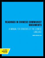 Readings in Chinese Communist Documents: A Manual for Students of the Chinese Language [2nd printing, Reprint 2019 ed.]
 9780520317208