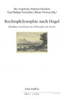 Rechtsphilosophie nach Hegel: 200 Jahre Grundlinien der Philosophie des Rechts
 9783846768358, 9783770568352, 3770568354