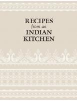 Recipes from an Indian Kitchen: Authentic Recipes from Across India
 9781680529913