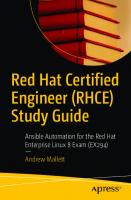 Red Hat Certified Engineer (RHCE) Study Guide: Ansible Automation for the Red Hat Enterprise Linux 8 Exam (EX294) [1 ed.]
 1484268601, 9781484268605, 9781484268612