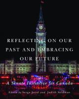 Reflecting on Our Past and Embracing Our Future: A Senate Initiative for Canada
 9780773556119