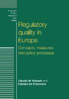 Regulatory quality in Europe: Concepts, measures and policy processes
 9781847792310