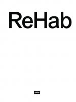 ReHab: Living, Inhabitants, Houses
 9783868597899, 9783868597165