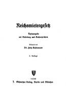 Reichsmietengesetz: Textausgabe mit Einleitung und Sachverzeichnis [6. Aufl., Reprint 2021]
 9783112397725, 9783112397718
