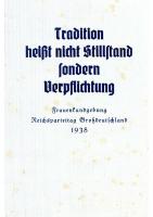 Reichsparteitag Grossdeutschland 1938 - Tradition heisst nicht Stillstand sondern Verplichtung (17 S., Scan, Fraktur)