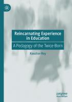 Reincarnating Experience in Education: A Pedagogy of the Twice-Born [1st ed.]
 9783030535476, 9783030535483