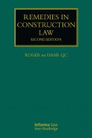 Remedies in Construction Law (Construction Practice Series) [2 ed.]
 1138677744, 9781138677746