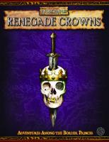 Renegade crowns: adventures among the border princes
 1844163113, 9781844163113