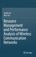 Resource Management and Performance Analysis of Wireless Communication Networks [1 ed.]
 9811577552, 9789811577550