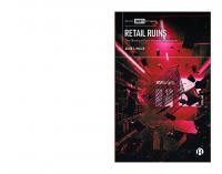 Retail Ruins: The Ghosts of Post-industrial Spectacle
 9781529225556