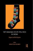 Rethinking State Politics in India: Regions Within Regions
 1136704000,  9781136704000