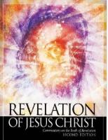 Revelation of Jesus Christ: Commentary on the Book of Revelation
 978-1-883925-67-3
