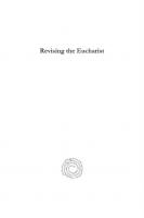 Revising the Eucharist: Groundwork for the Anglican Communion
 9781463219567
