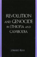 Revolution and Genocide in Ethiopia and Cambodia
 0739106910, 9780739106914