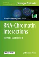 RNA-Chromatin Interactions: Methods and Protocols [1st ed.]
 9781071606797, 9781071606803