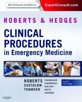 Roberts & Hedges’ Clinical Procedures in Emergency Medicine [6 ed.]
 9781455706068, 2013017645