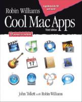 Robin Williams Cool Mac Apps: Twelve apps for enhanced creativity and productivity, Third Edition [3rd Edition]
 9780321508966, 0321508963