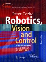 Robotics, Vision and Control: Fundamental Algorithms In MATLAB® Second, Completely Revised, Extended And Updated Edition [2 ed.]
 9783319544137, 3319544136