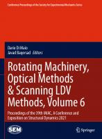 Rotating Machinery, Optical Methods & Scanning LDV Methods, Volume 6: Proceedings of the 39th IMAC, A Conference and Exposition on Structural Dynamics ... Society for Experimental Mechanics Series) [1 ed.]
 303076334X, 9783030763343