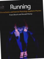 Running: Biomechanics and Exercise Physiology in Practice 1st Edition
 9780443074417