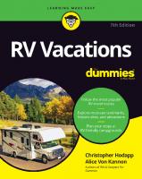 RV Vacations For Dummies [7 ed.]
 139416498X, 9781394164981